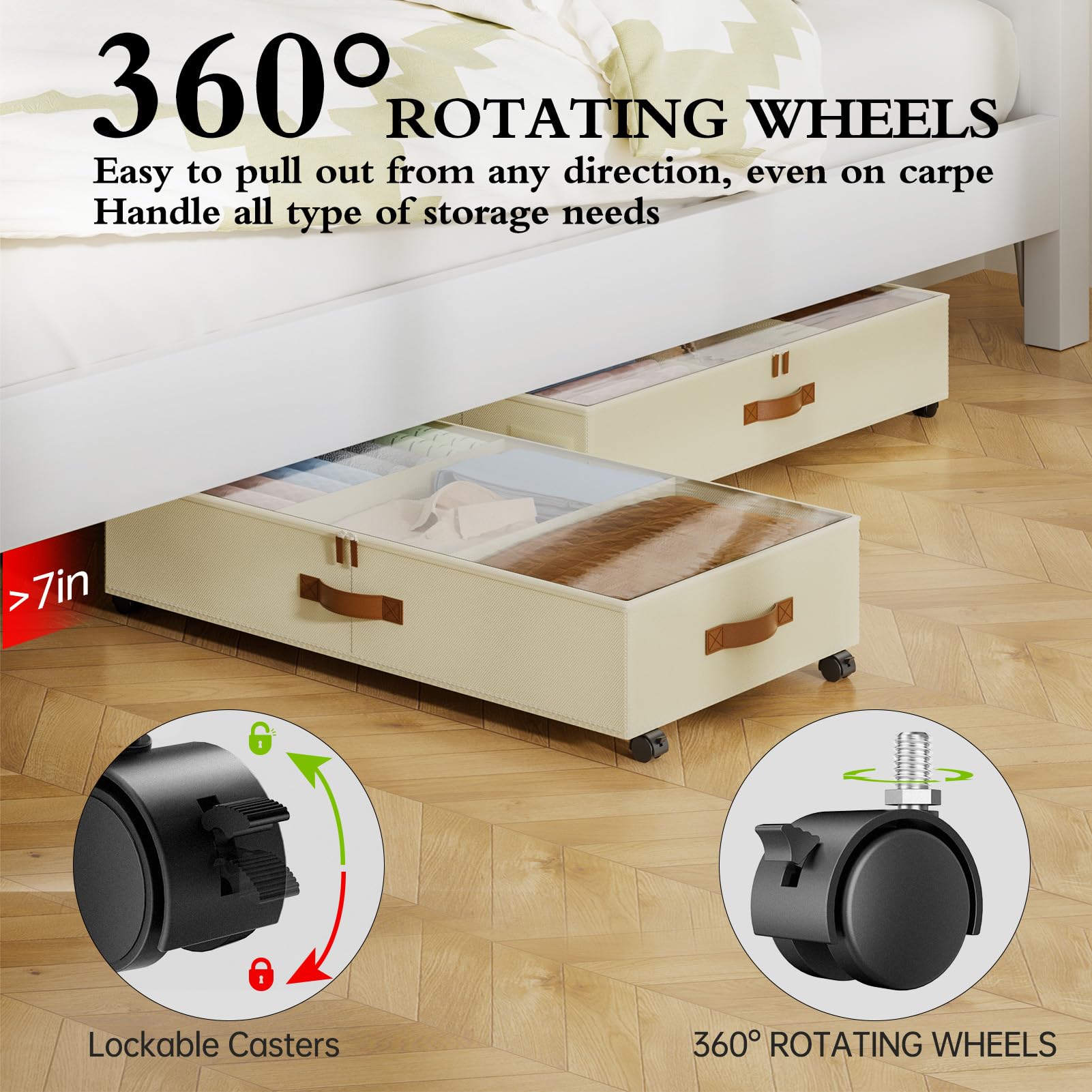 Yecaye ruedas 360° que permiten mover el contenedor con comodidad desde debajo de la cama